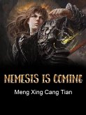 Nemesis is Coming (eBook, ePUB)