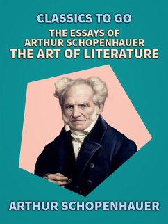 Cover The Essays of Arthur Schopenhauer; The Art of Literature (eBook, ePUB)