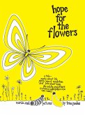 Hope For the Flowers (eBook, ePUB)