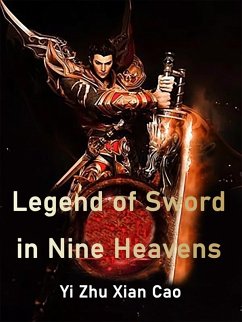 Legend of Sword in Nine Heavens (eBook, ePUB) - ZhuXianCao, Yi