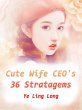 Cute Wife: CEO's 36 Stratagems (eBook,... - Bild 1