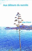 Aux detours du succes (eBook, ePUB)