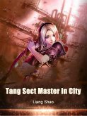 Tang Sect Master in City (eBook, ePUB)