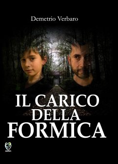 Il carico della formica (eBook, ePUB) - Verbaro, Demetrio