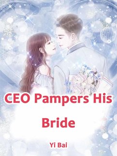 Cover CEO Pampers His Bride (eBook, ePUB)