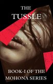 The Tussle (Mohona Series Book 1, #1) (eBook, ePUB)