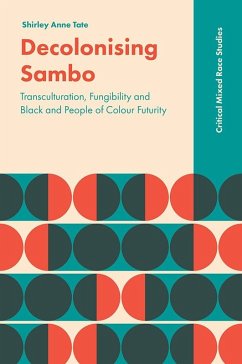 Decolonising Sambo (eBook, ePUB) - Tate, Shirley Anne