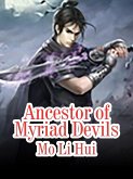 Ancestor of Myriad Devils (eBook, ePUB)