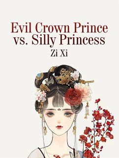Cover Evil Crown Prince vs. Silly Princess (eBook, ePUB)