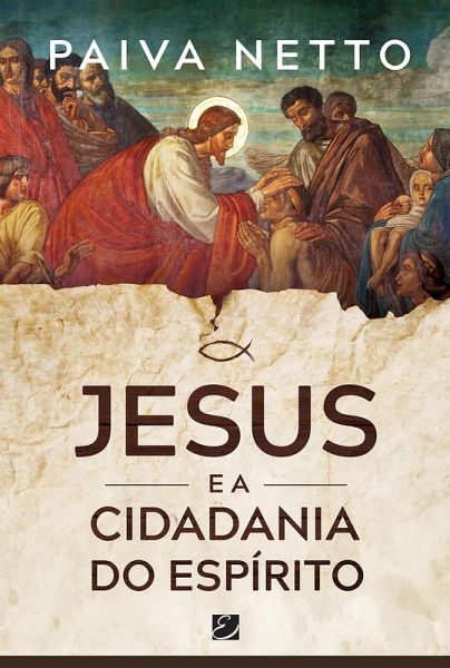 Jesus e a Cidadania do Espirito (eBook, ePUB) Jesus e a Cidadania do Espirito (eBook, ePUB)
