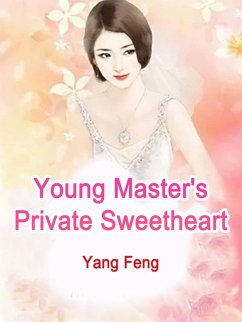 Cover Young Master's Private Sweetheart (eBook, ePUB)