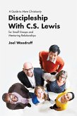 Discipleship with C.S. Lewis (eBook, ePUB) Discipleship with C.S. Lewis (eBook, ePUB)