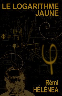 Cover Le Logarithme jaune (eBook, ePUB)