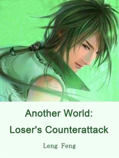 Cover Another World: Loser's Counterattack (eBook, ePUB)