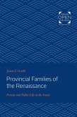 Provincial Families of the Renaissance (eBook, ePUB)