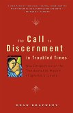 The Call to Discernment in Troubled Times (eBook, ePUB)