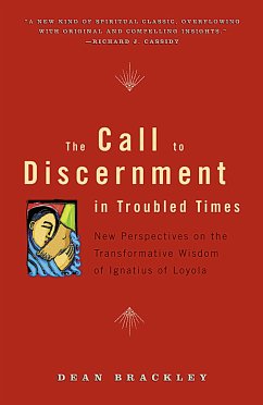 The Call to Discernment in Troubled Times (eBook, ePUB) - Brackley, Dean