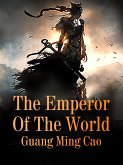 Emperor Of The World (eBook, ePUB)