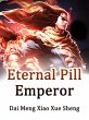 Eternal Pill Emperor (eBook, ePUB) - Bild 1