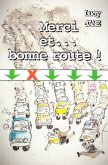 Merci et... bonne route ! (eBook, ePUB)