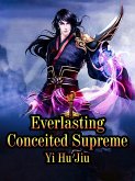 Everlasting Conceited Supreme (eBook, ePUB)