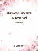 Disgraced Princess's Counterattack (eBook, ePUB)