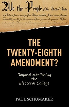 Twenty-Eighth Amendment? (eBook, ePUB) - Schumaker, Paul