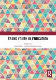 Trans Youth in Education (eBook, PDF) Trans Youth in Education (eBook, PDF)