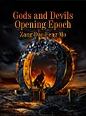 Gods and Devils Opening Epoch (eBook, ePUB) Gods and Devils Opening Epoch (eBook, ePUB)