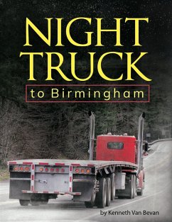 Night Truck to Birmingham (eBook, ePUB) - Bevan, Kenneth van