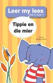 Leer my lees (Vlak 2) 7: Tippie en die mier (eBook, ePUB)