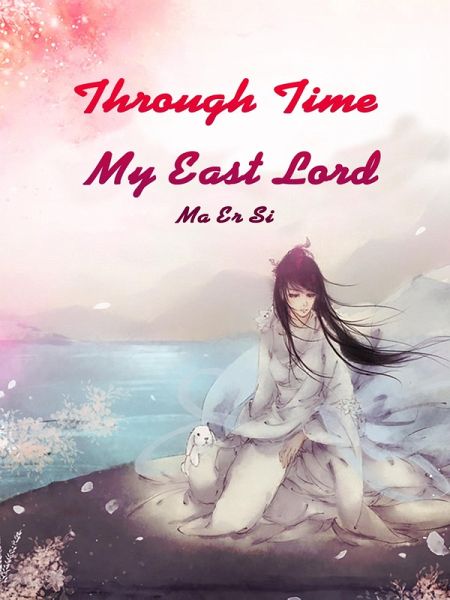 Through Time: My East Lord (eBook, ePUB)