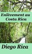 Enlevement au Costa Rica (eBook, ePUB) - Bild 1