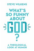 What's So Funny About God? (eBook, ePUB)