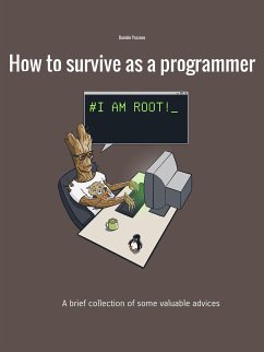 How to survive as a programmer (eBook, ePUB) - Pezzano, Daniele