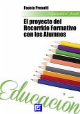 El Proyecto del Recorrido Formativo con los alumnos (fixed-layout eBook, ePUB)