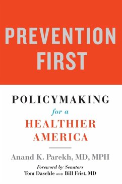 Prevention First (eBook, ePUB) - Parekh, Anand K.