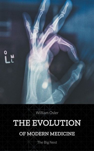 Evolution of Modern Medicine (eBook, PDF) Evolution of Modern Medicine (eBook, PDF)