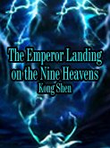 Emperor Landing on the Nine Heavens (eBook, ePUB)