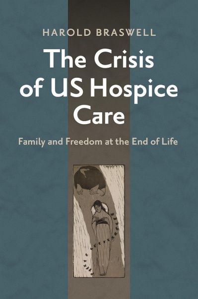 Crisis of US Hospice Care (eBook, ePUB)