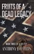Fruits of a Dead Legacy (eBook, ePUB) - Bild 1