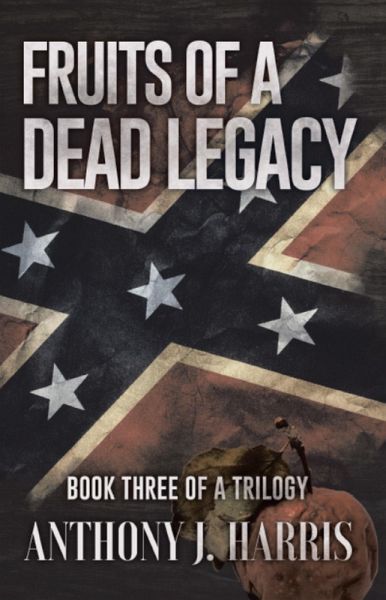 Fruits of a Dead Legacy (eBook, ePUB)