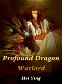 Profound Dragon Warlord (eBook, ePUB)