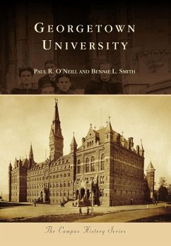 Georgetown University (eBook, ePUB) - O'Neill, Paul R.
