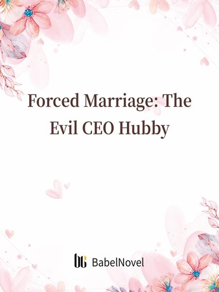 Forced Marriage: The Evil CEO Hubby (eBook, ePUB)