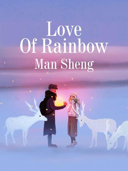 Love Of Rainbow (eBook, ePUB)