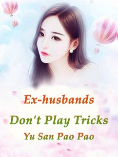 Cover Ex-husbands, Don't Play Tricks (eBook, ePUB)