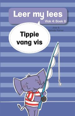 Cover Leer my lees (Vlak 4) 8: Tippie vang vis (eBook, ePUB)
