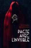 Pacte avec l'invisible (eBook, ePUB)