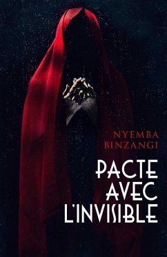 Pacte avec l'invisible (eBook, ePUB) - Nyemba Binzangi, Binzangi